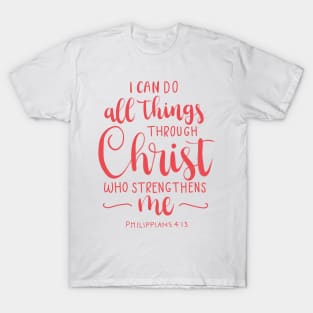 I Can Do All Things Collection T-Shirt